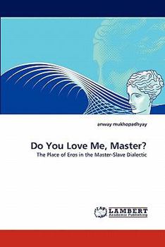 Paperback Do You Love Me, Master? Book