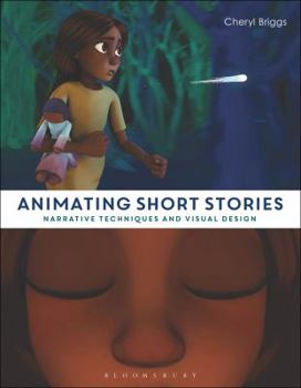 Paperback Animating Short Stories: Narrative Techniques and Visual Design Book