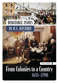 Hardcover Debatable Issues in U.S. History: 001 (Middle School Reference) Book