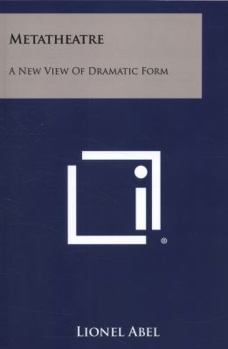 Paperback Metatheatre: A New View of Dramatic Form Book