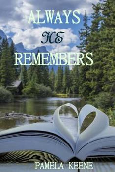 Paperback Always He Remembers Book