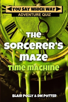 Paperback The Sorcerer's Maze Time Machine Book