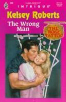 The Wrong Man - Book #7 of the Rose Tattoo