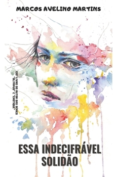 Paperback Essa Indecifrável Solidão [Portuguese] Book