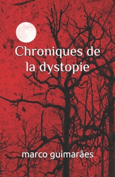 Paperback Chroniques de la dystopie [French] Book