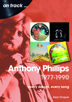 Paperback Anthony Phillips 1977-1990 Book