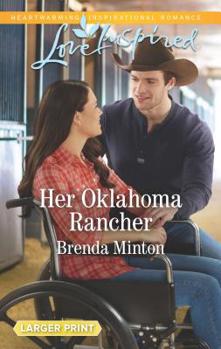 Mass Market Paperback Her Oklahoma Rancher [Large Print] Book