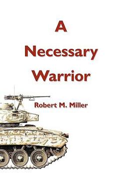 Paperback A Necessary Warrior Book