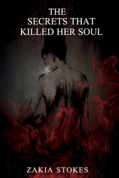 Paperback The Secrets that Killed Her Soul Book