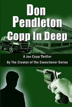 Paperback Copp in Deep, a Joe Copp Thriller: Joe Copp, Private Eye Series Book