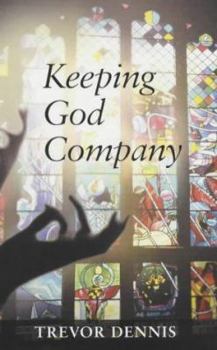 Paperback Keeping God Company Book