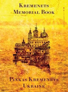 Hardcover Memorial Book of Kremenets Book