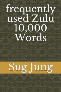 frequently used Zulu 10,000 Words