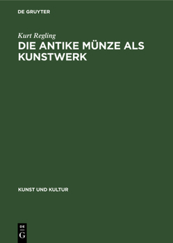 Hardcover Die Antike Münze ALS Kunstwerk [German] Book