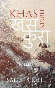 Paperback Khas Pidgin: A Nepali-English Poetry Collection Book