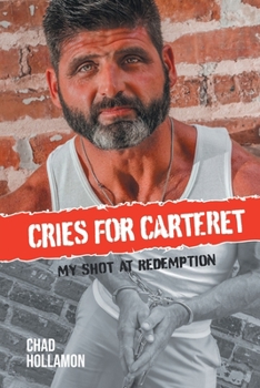 Paperback Cries for Carteret: My Shot at Redemption Book