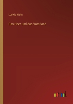 Paperback Das Heer und das Vaterland [German] Book