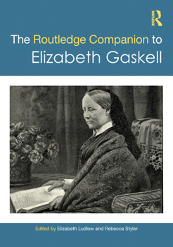 Hardcover The Routledge Companion to Elizabeth Gaskell Book