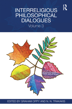 Paperback Interreligious Philosophical Dialogues: Volume 3 Book