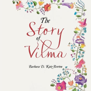 Paperback The Story of Vilma Book