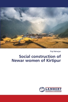 Paperback Social construction of Newar women of Kirtipur Book