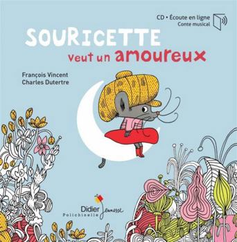 Hardcover Souricette veut un amoureux - livre-CD [French] Book