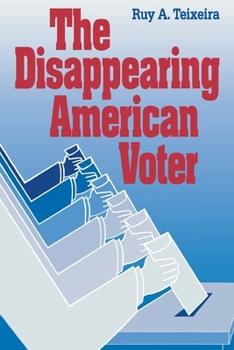 Paperback The Disappearing American Voter Book