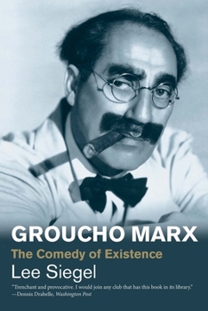 Groucho Marx: The Comedy of Existence - Book  of the Jewish Lives