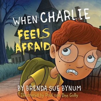 Paperback When Charlie Feels Afraid Book