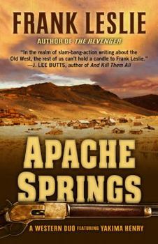 Hardcover Apache Springs: A Western Duo Book