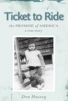 Paperback Ticket to Ride, the Promise of America Book