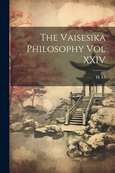 Paperback The Vaisesika Philosophy Vol XXIV Book