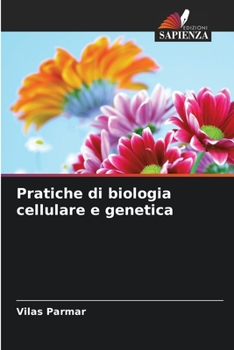 Paperback Pratiche di biologia cellulare e genetica [Italian] Book