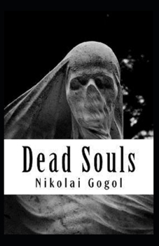 Paperback Dead Souls: Illustrated edition Book