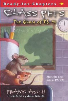 Paperback The Ghost of P.S. 42 (Class Pets) Book