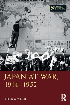 Paperback Japan at War, 1914-1952 Book