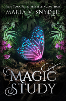 Magic Study - Book #2 of the Poison Study