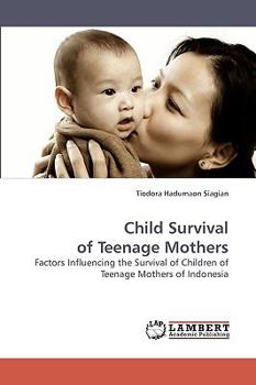 Paperback Child Survival of Teenage Mothers Book