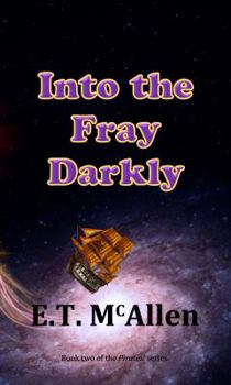 Paperback Pirates!: Into the Fray Darkly Book