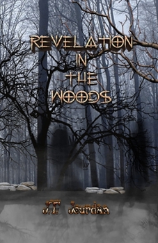 Paperback Revelation In The Woods Book