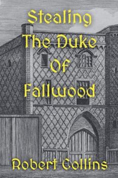Paperback Stealing the Duke of Fallwood Book