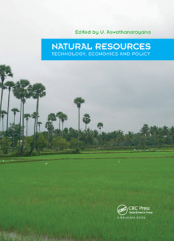 Paperback Natural Resources - Technology, Economics & Policy Book