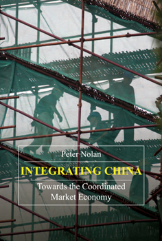 Hardcover Integrating China: Towards the Coordinated Market Economy Book