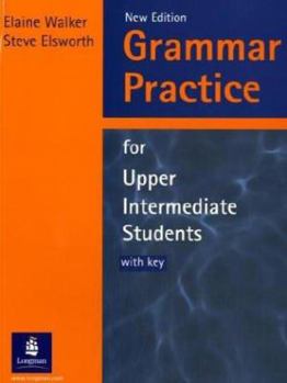 Paperback Grammar Practice for Upper Intermediate Students With Key Book