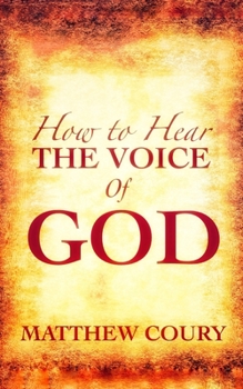 Paperback How to Hear the Voice of God Book