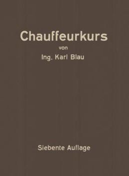 Chauffeurkurs: Leichtverstandliche Vorbereitung Zur Chauffeurprufung