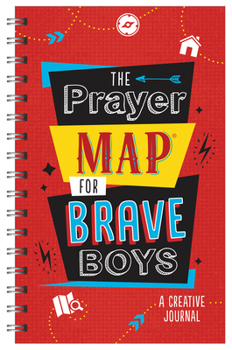 Spiral-bound The Prayer Map for Brave Boys: A Creative Journal Book