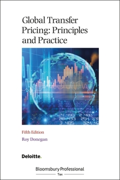 Paperback Global Transfer Pricing: Principles and Practice Book