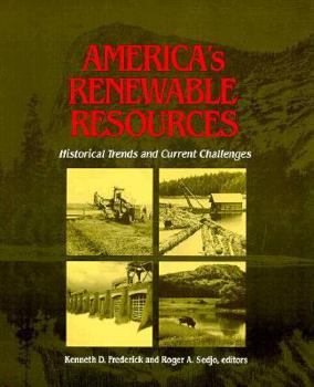 Paperback America's Renewable Resources: Historical Trends and Current Challenges Book