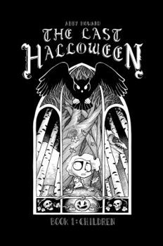 Hardcover Comic The Last Halloween, Book 1: Children Book